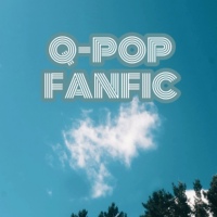 Q-POP FANFIC