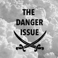 The Danger Issue