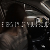 ETERNITY OF YOUR SOUL